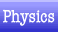 Physics